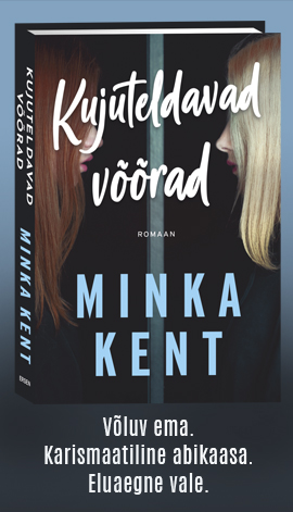 Kujuteldavad võõrad, Minka Kent, ersen